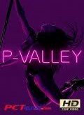 P-Valley 1×07 [720p]